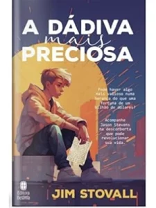 A dádiva mais preciosa