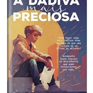 A dádiva mais preciosa