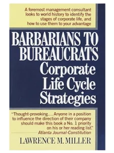 Barbarians to Bureaucrats