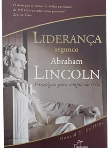 Lideranca Segundo Abraham Lincoln