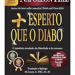 Mais esperto que o Diabo: O mistério revelado da liberdade e do sucesso