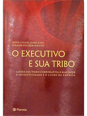 O executivo e sua tribo
