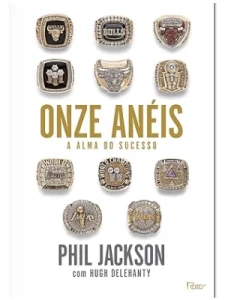 Onze anéis: A alma do sucesso