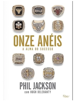 Onze anéis: A alma do sucesso