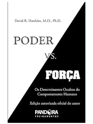 Poder vs. força os determinantes ocultos do comportamento humano