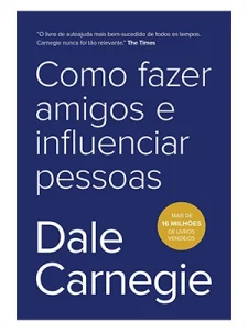 como fazer amigos e influenciar pessoas